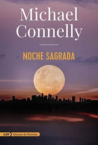 Noche sagrada "(Un caso de Harry Bosch y Renée Ballard - 23)"