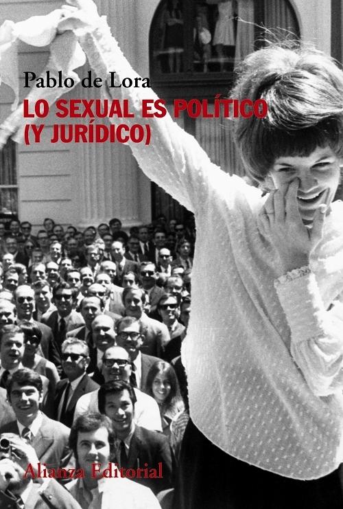 Lo sexual es politico (y juridico)