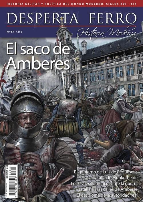 Desperta Ferro. Historia Moderna nº 63: El saco de Amberes