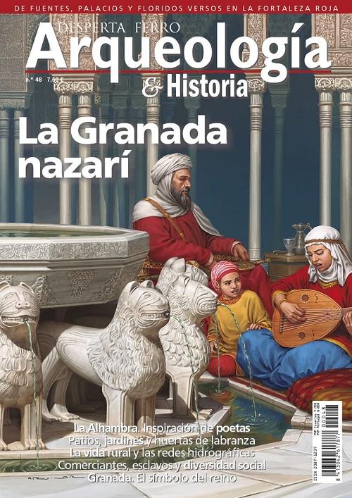Desperta Ferro. Arqueología & Historia nº 48: La Granada nazarí. 