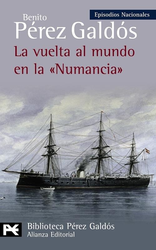 La vuelta al mundo en la "Numancia" "(Episodios Nacionales - 38. Cuarta Serie)"