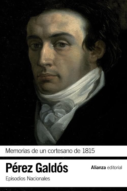 Memorias de un cortesano de 1815 "(Episodios Nacionales - 12. Segunda Serie)"