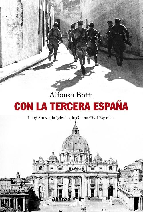 Con la Tercera España "Luigi Sturzo, la Iglesia y la Guerra Civil Española". 