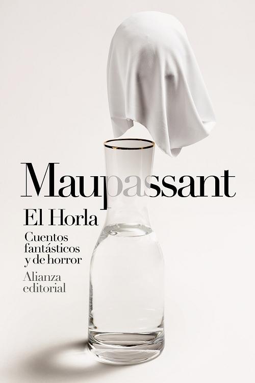 El Horla "Cuentos fantásticos y de horror". 