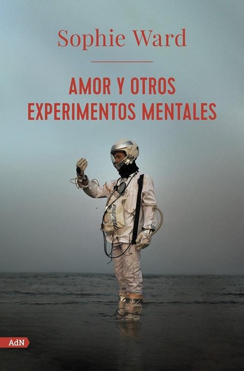 Amor y otros experimentos mentales. 