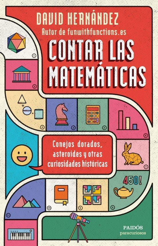 Contar las matemáticas  "conejos dorados, asteroides y otras curiosidades históricas"