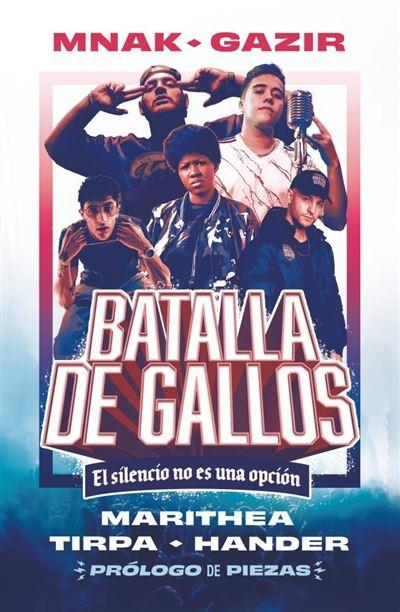 Batalla de gallos "El silencio no es una opción". 