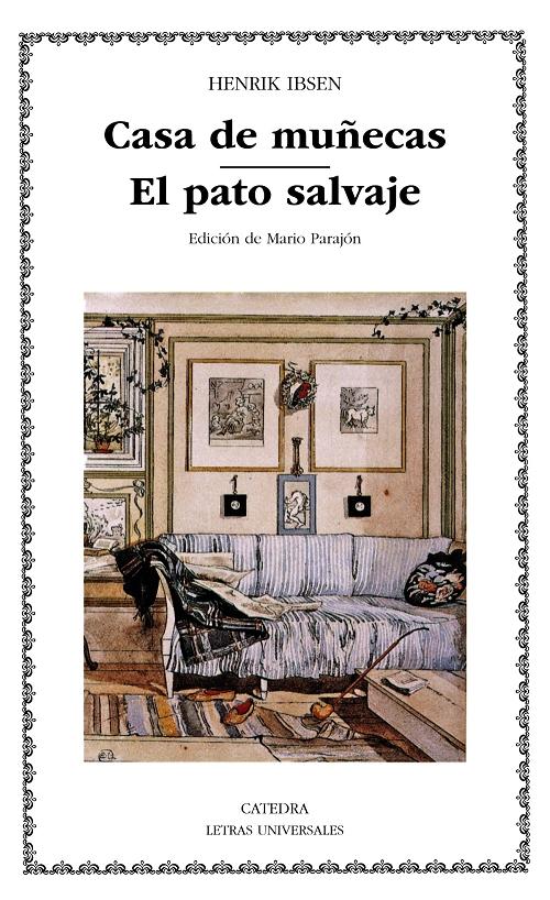 Casa de muñecas / El pato salvaje