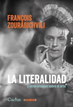 La literalidad y otros ensayos sobre arte. 