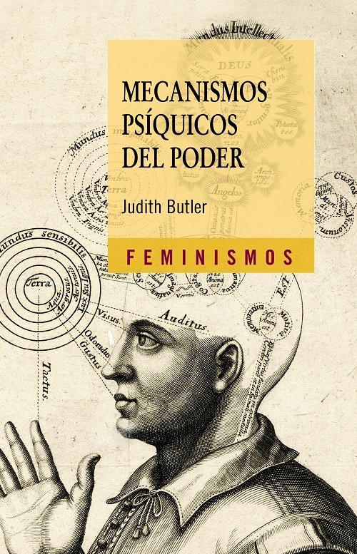 Mecanismos psíquicos del poder "Teoría sobre la sujeción". 