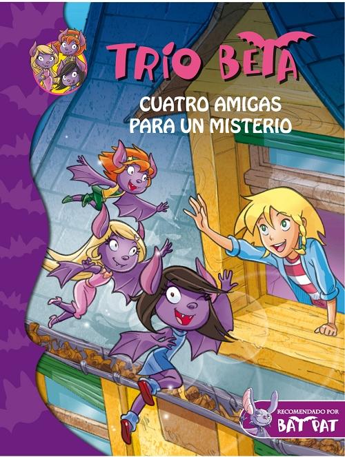 Cuatro amigas para un misterio "(Trío Beta - 1)"