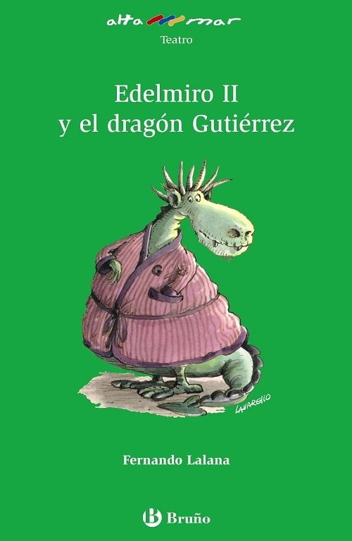 Edelmiro II y el dragón Gutiérrez. 