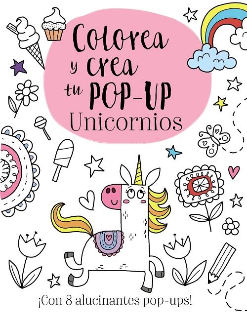 Colorea y crea tu pop-up. Unicornios. 