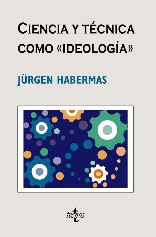Ciencia y técnica como <Ideología>