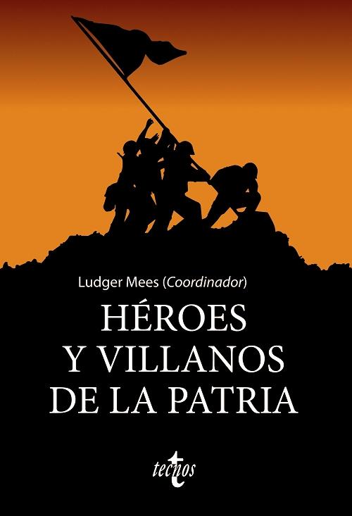 Heroes y villanos de la patria. 