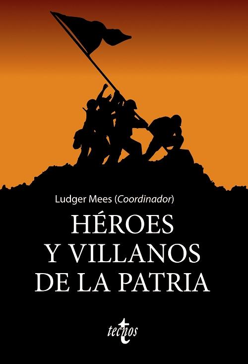 Heroes y villanos de la patria