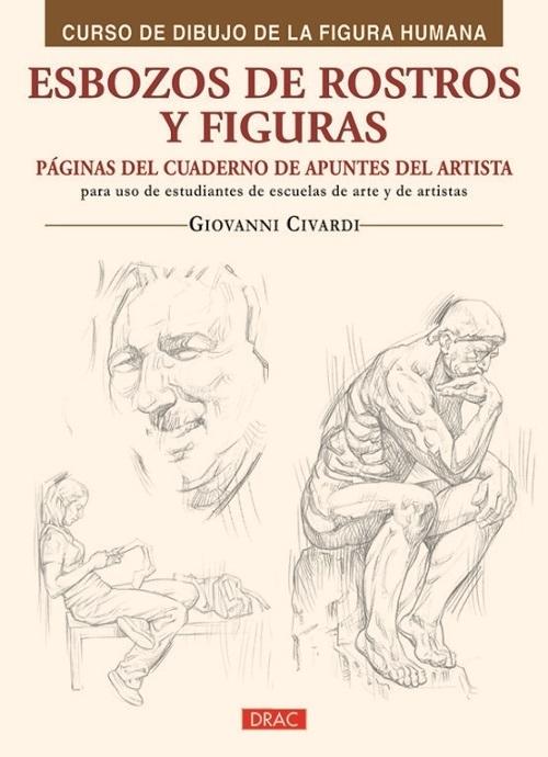 Esbozos de rostros y figuras "Páginas del cuaderno de apuntes del artista". 