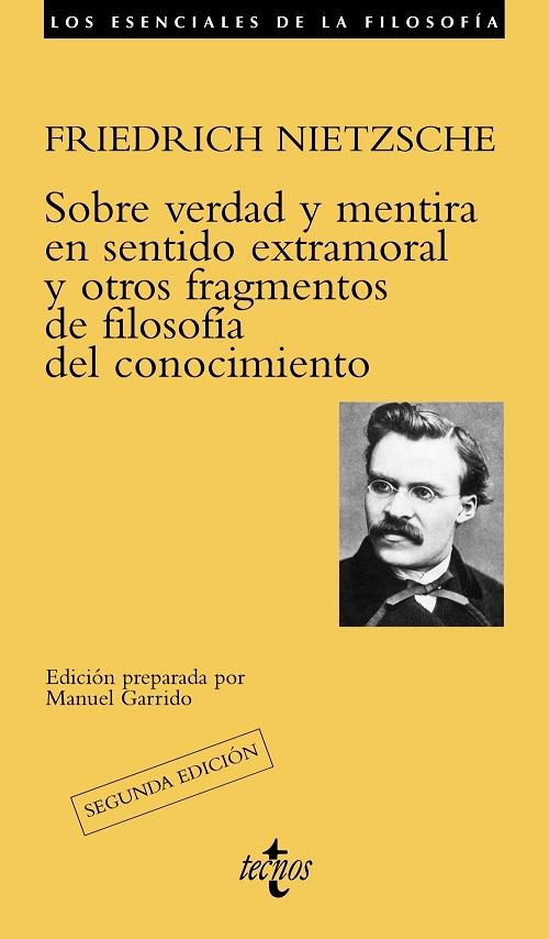 Sobre verdad y mentira en sentido extramoral y otros fragmentos de filosofía del conocimiento "(Biblioteca Nietzsche)". 