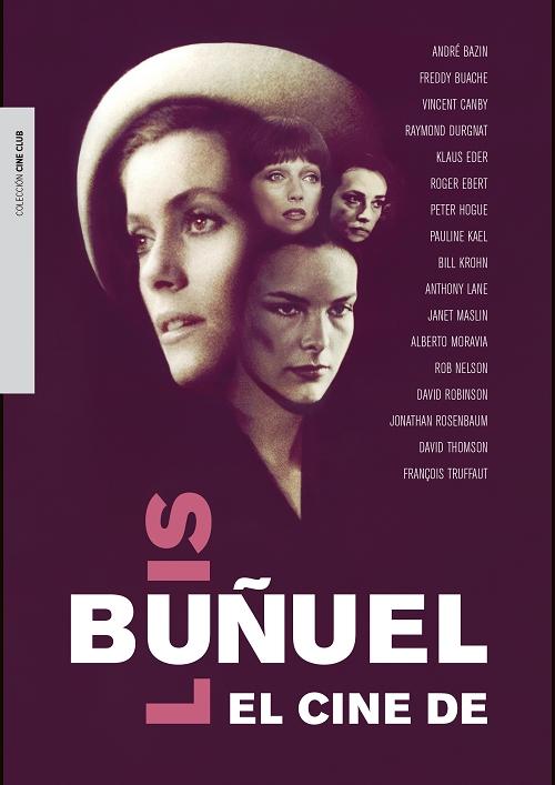 El cine de Luis Buñuel. 