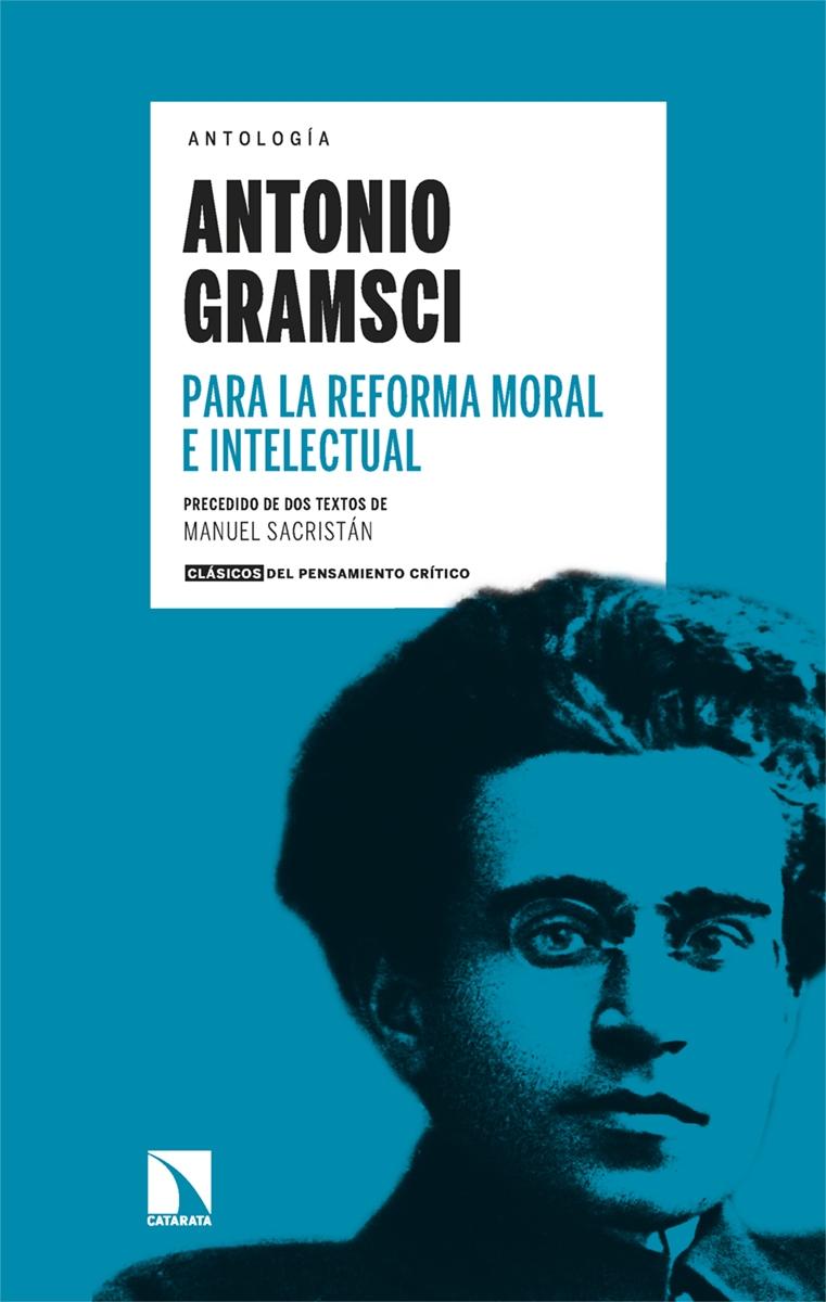 Para la reforma moral e intelectual "Antología"