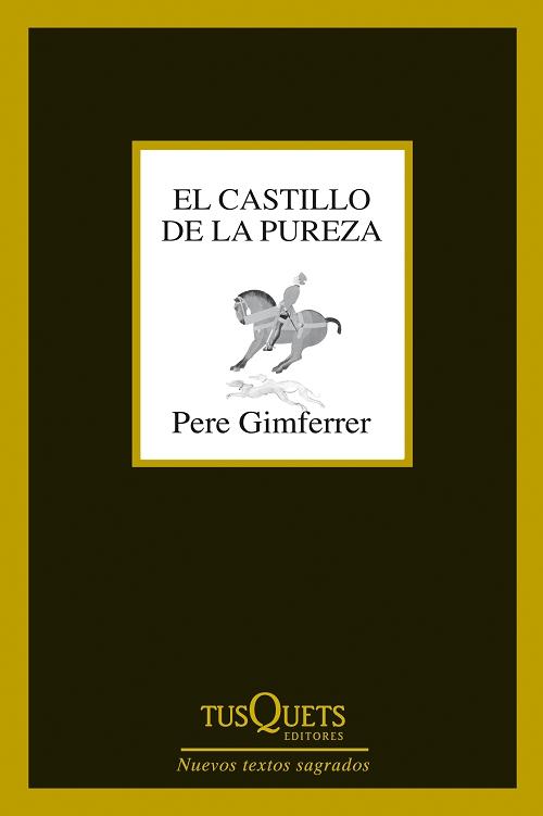 El castillo de la puereza "(Nuevos Textos Sagrados)"