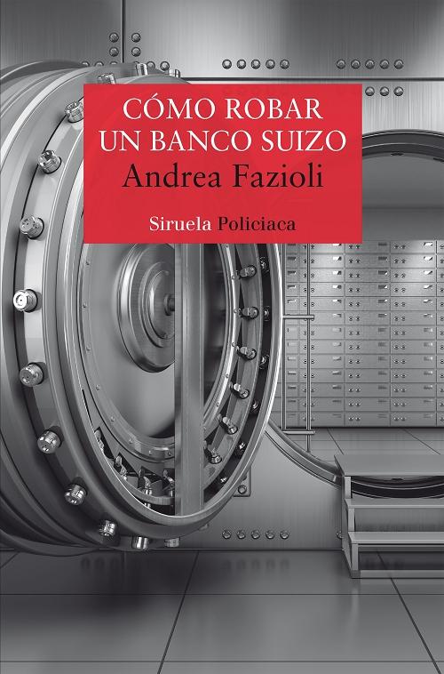 Cómo robar un banco suizo "(Los casos de Elia Contini)". 