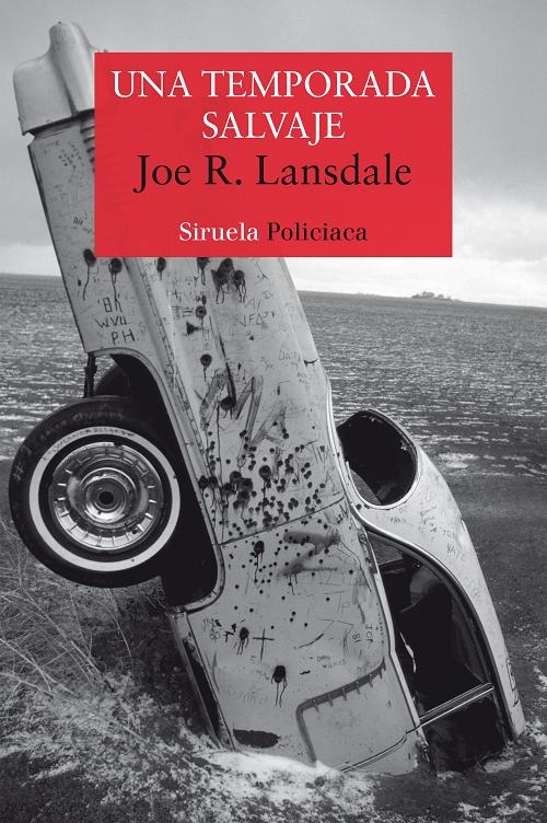 Una temporada salvaje "(Serie de Hap y Leonard - 1)"
