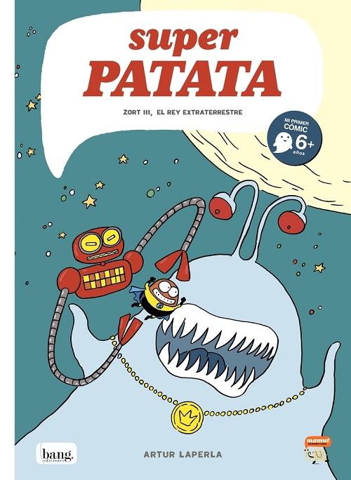Zort III, el rey extraterrestre "(SuperPatata - 2)"
