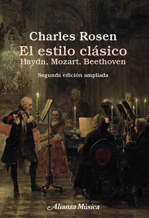 El estilo clasico "Haydn, Mozart, Beethoven". 
