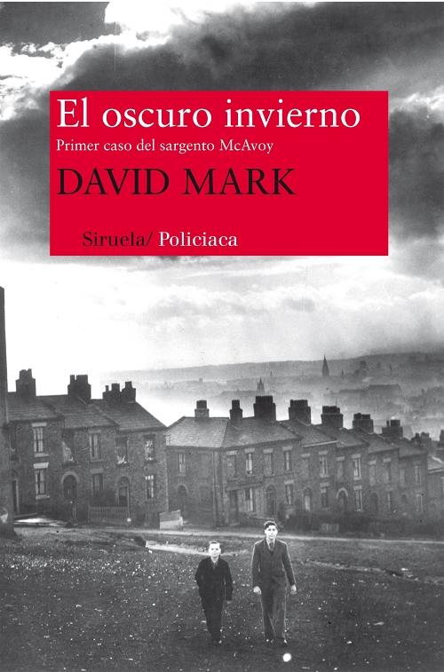 El oscuro invierno "(Primer caso del sargento McAvoy)"