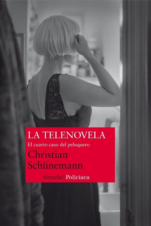 La telenovela "(El cuarto caso del peluquero)"