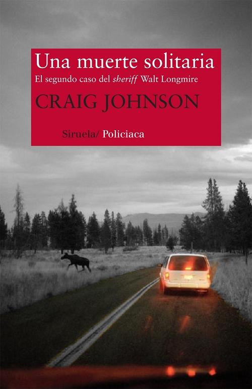 Una muerte solitaria "(El segundo caso del sheriff Walt Longmire)"
