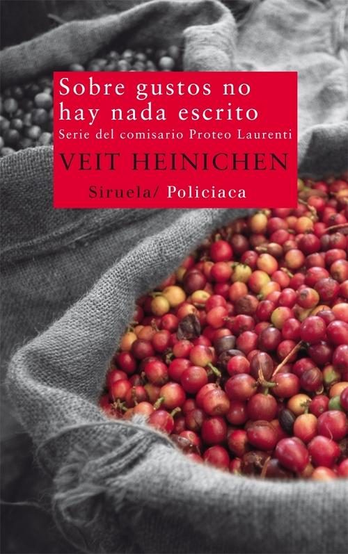 Sobre gustos no hay nada escrito "(Serie comisario Proteo Laurenti - 7)". 