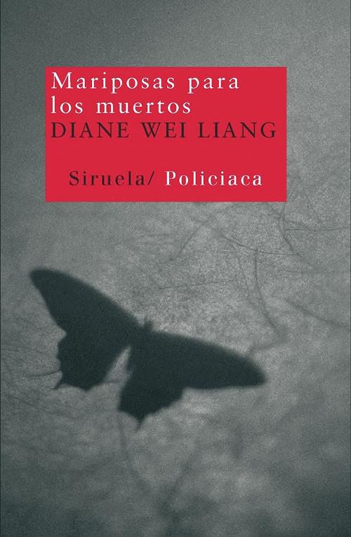 Mariposas para los muertos "(Inspectora Mei Wang - 2)"
