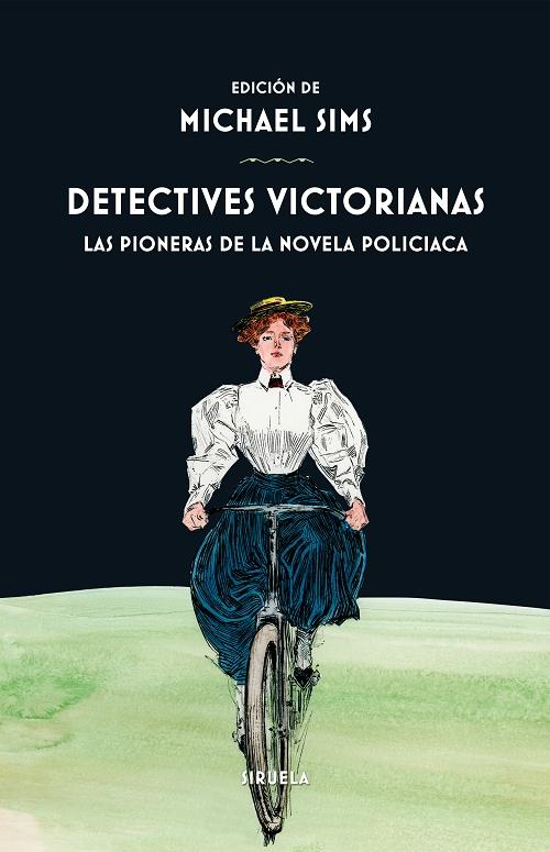 Detectives victorianas. Las pioneras de la novela policiaca "(Biblioteca de Clásicos Policiacos)". 