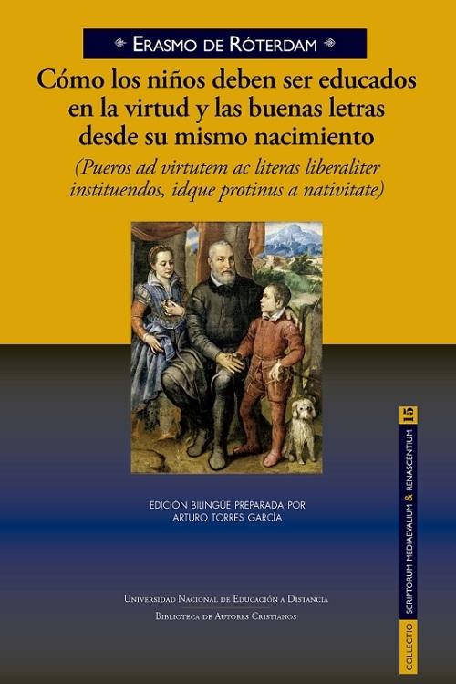 Cómo los niños deben ser educados en la virtud y las buenas letras desde su mismo nacimiento. 