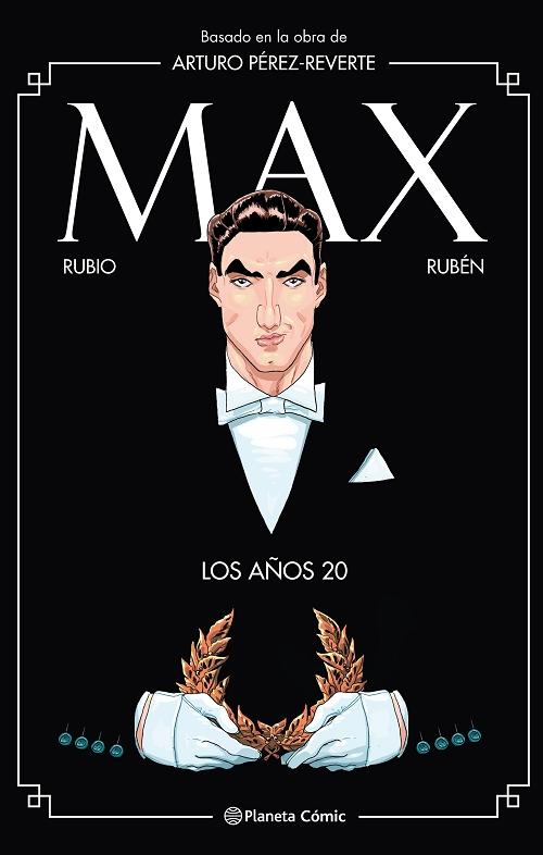 Max "Los años 20 (Novela gráfica)". 
