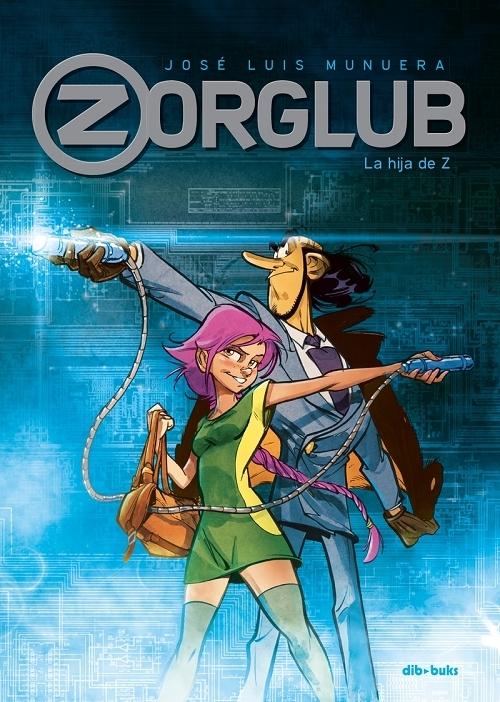 Zorglub - 1: La hija de Z