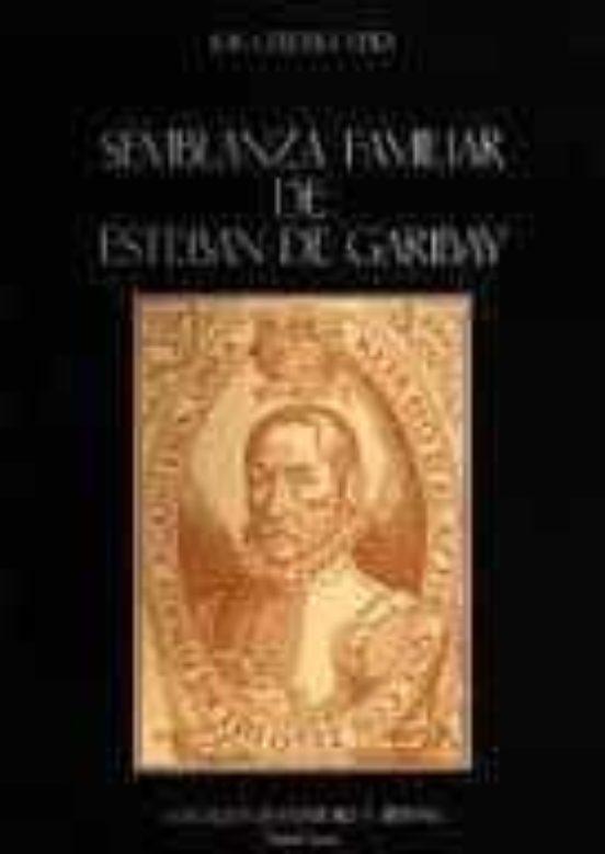 Semblanza familiar de Esteban de Garibay