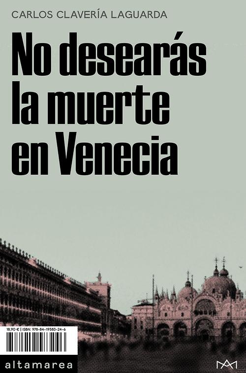 No desearás la muerte en Venecia