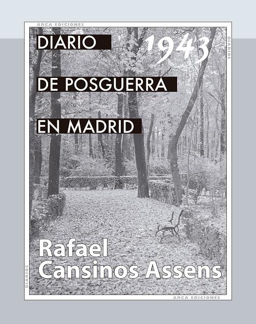 Diario de posguerra en Madrid, 1943. 