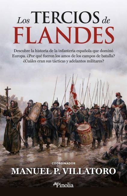 Los Tercios de Flandes. 