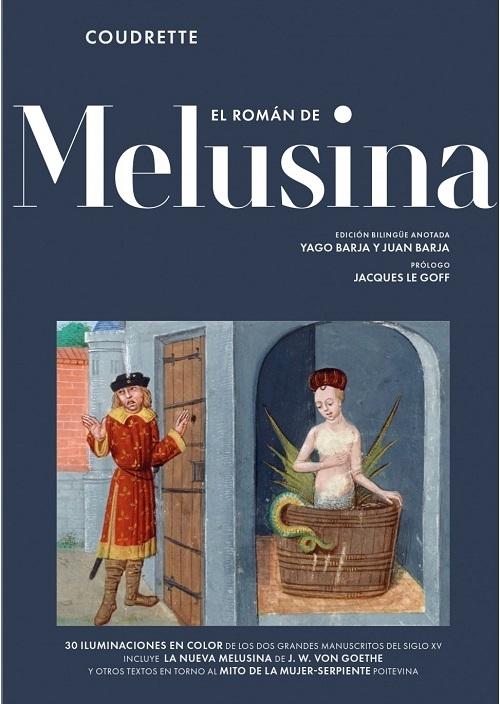 El román de Melusina "La nueva Melusina". 