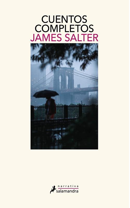 Cuentos completos "(James Salter)"