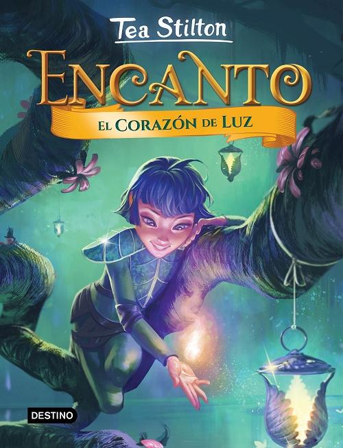 El corazón de luz "(Tea Stilton. Encanto - 9)"