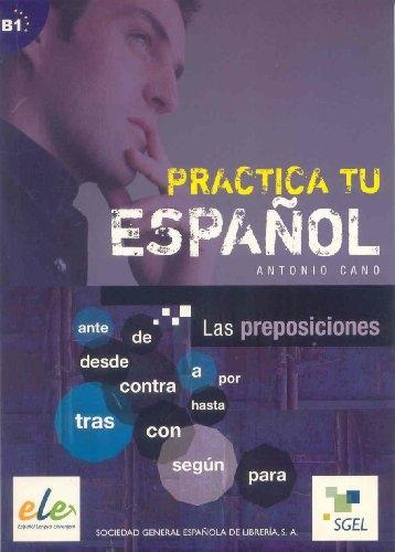 Las preposiciones "Practica tu español".