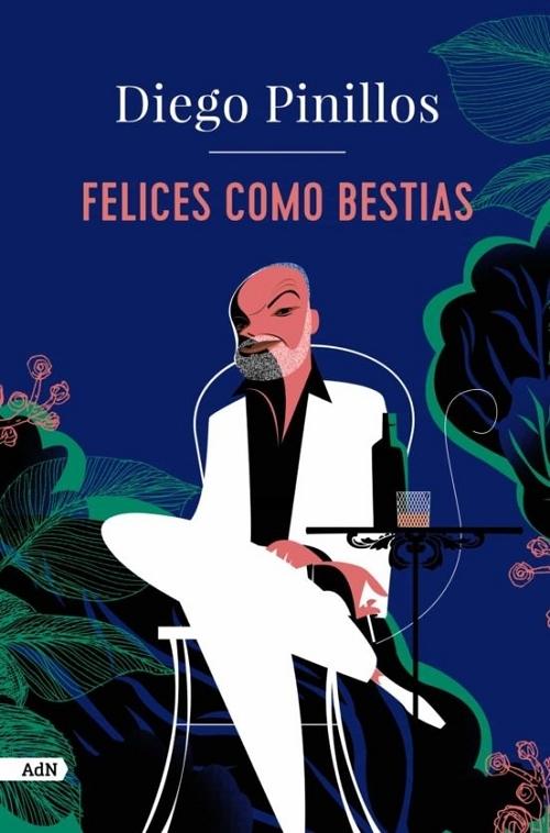 Felices como bestias. 