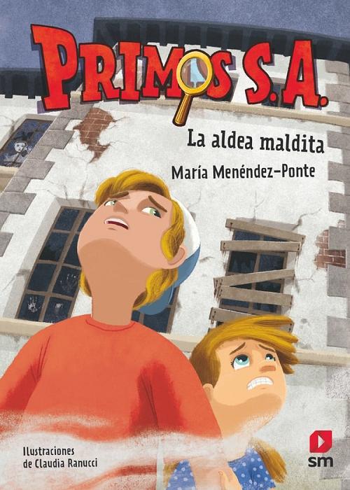 La aldea maldita "(Primos S. A. - 10)"