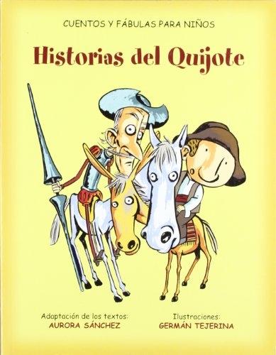 Historias del Quijote "Cuentos y fábulas para niños". 