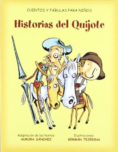 Historias del Quijote "Cuentos y fábulas para niños".